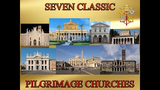 The Seven Classic Catholic Pilgrimage Churches Of Rome - FULL NARRATED DOCUMENTARY AND TOUR 4K