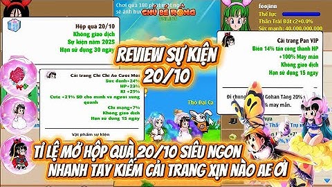 Ngọc Rồng Online - Review Chi Tiết Sự Kiện 20/10 | Mở Hộp Quà 20/10 Siêu Ngon
