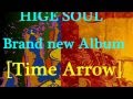 Soulhige soul brand new album time arrow official pv vo1