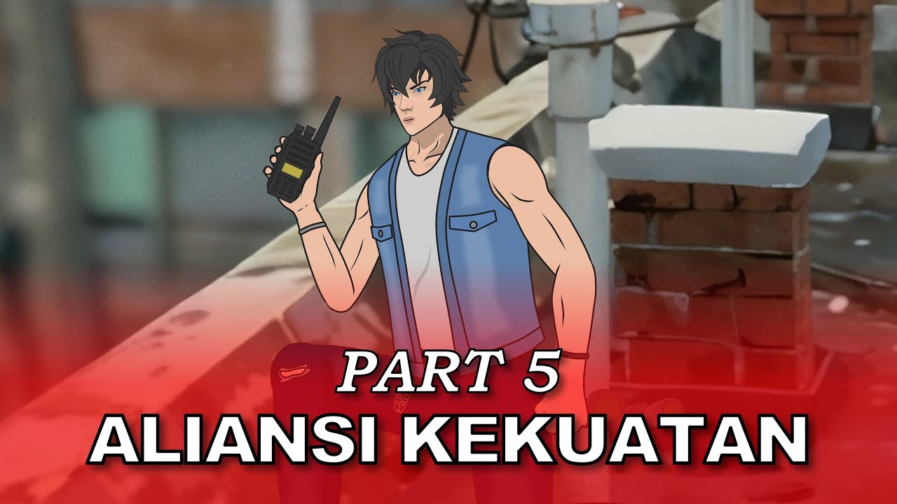 ALIANSI KEKUATAN PART 5 - Pengkhianatan? - Drama Animasi Pertarungan