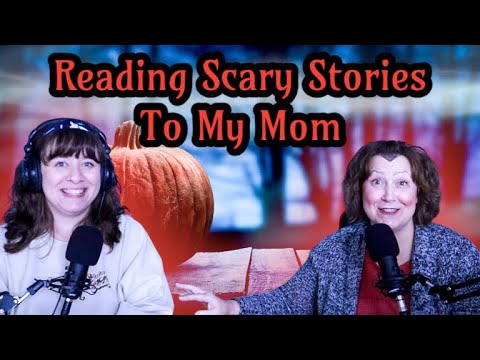 Reading Scary Stories to get My Mom's Reaction || #MWMM || Spooky ...