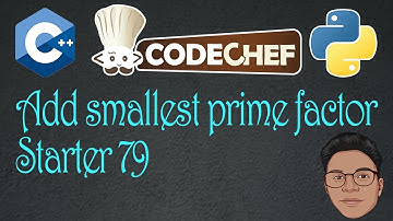 Add smallest prime factor codechef solutions || Starter 79 codechef solutions || CPP || Rapid coders