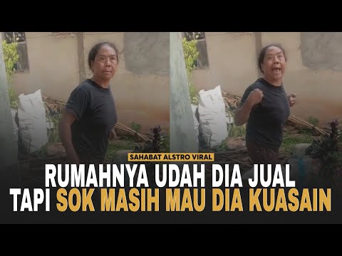 punya-tetangga-stres!-padahal-rumahnya-udah-dia-jual,-tapi-masih-aja-sok-mau-berkuasa-seenaknya.