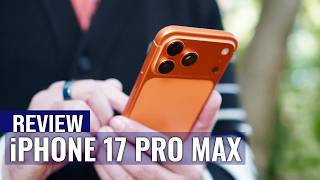 iPhone 17 Pro Max Review: A Stunning Blend of Power &amp; Design
