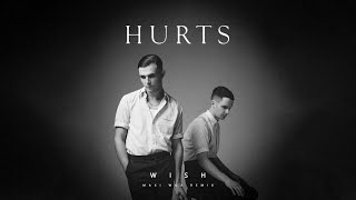 Hurts - Wish (Maxi Wox Remix)
