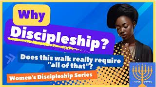 The Importance of Discipleship (Women&#39;s Discipleship Series)