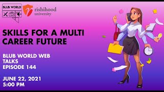 Multi Career Future | TIPS on Making CAREER for TEENS | Blub World Web Talks - 145 screenshot 3