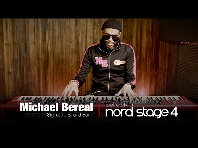 Introducing the Michael Bereal Sound Bank for Nord Stage 4! class=