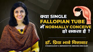 Can this normally be conceived in a single tube? Dr. Priya Bhave Chittawar