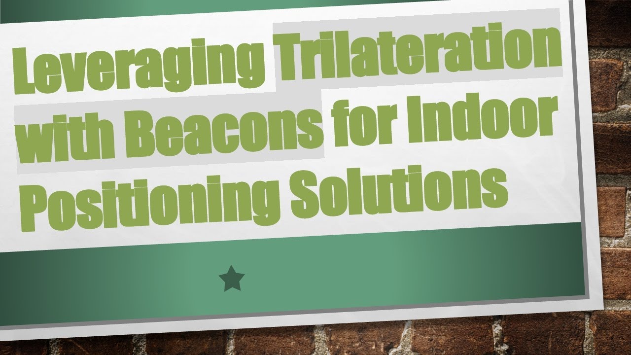 Leveraging Trilateration with Beacons for Indoor Positioning Solutions