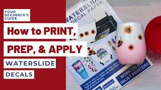 HOW TO: Print, Prep, &amp; Apply Waterslide Decals Tutorial!