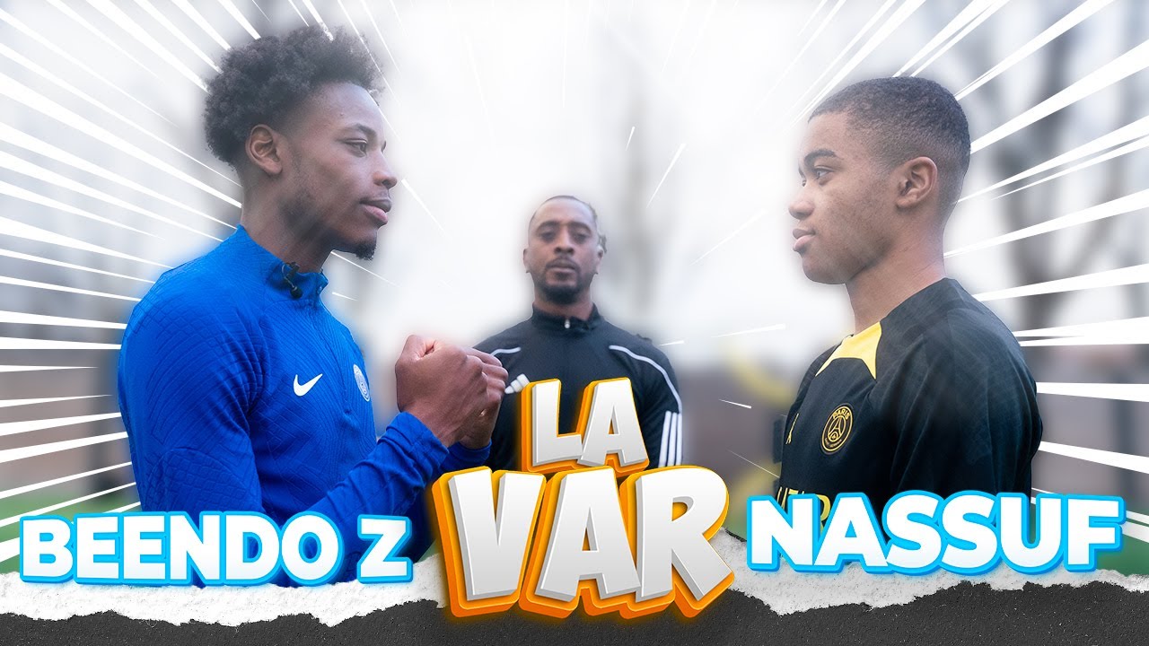 NASSUF SIAKA AFFRONTE BEENDO Z | La VAR