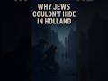 Why Jews Couldn’t Hide in Holland During WWII