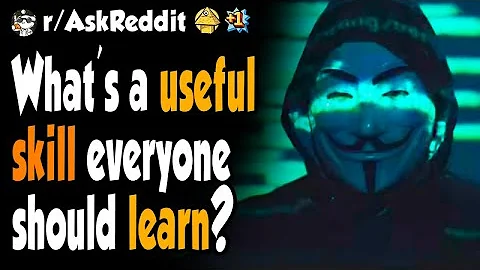 What is a useful skill everyone should learn?