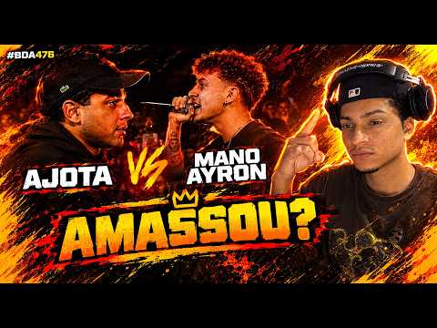 (DESEMPENHO INSANO!) MANO AYRON X AJOTA | GRANDE FINAL | 476ª BDA (Formato final de ranking) (REACT)