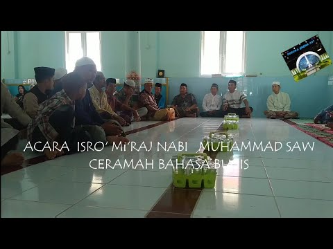 acara-isro-mi'raj-nabi-muhammad-saw,-ceramah-bahasa-bugis,-baleleng,-bone-sulawesi-selatan