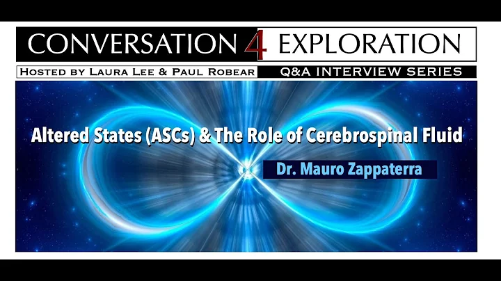 Altered States (ASCs) & The Role of Cerebrospinal ...