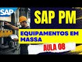 Como criar Equipamentos em massa no SAP | Aula 8 | Curso grátis de SAP PM