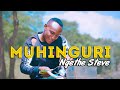 Muhinguri  ngethe steve  official 4k