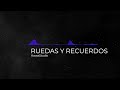 Ruedas y Recuerdos | Rap Sobre La Familia