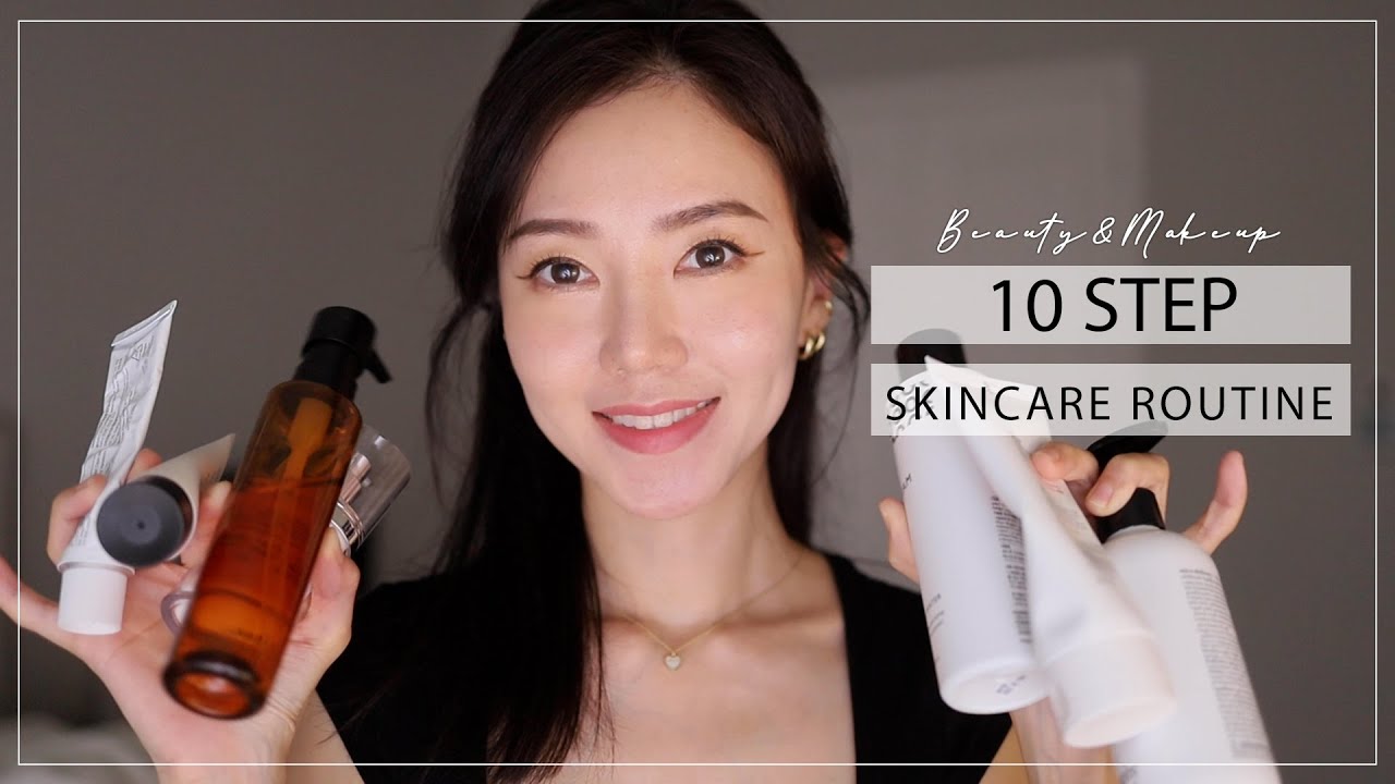 10 STEP SKINCARE ROUTINE | Updated 2025