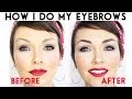 How I Do My Eyebrows