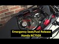 Honda NC750X   Emergency Seat / Fuel Filler Release