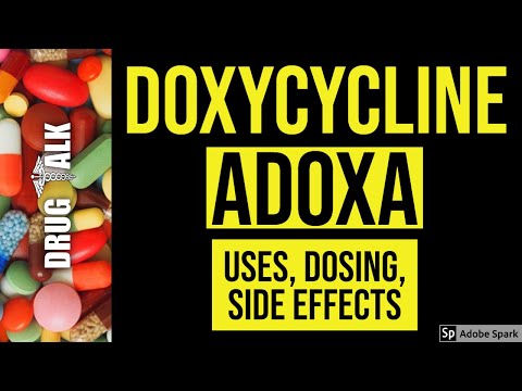 Doxycycline (Adoxa) - Uses, Dosing, Side Effects