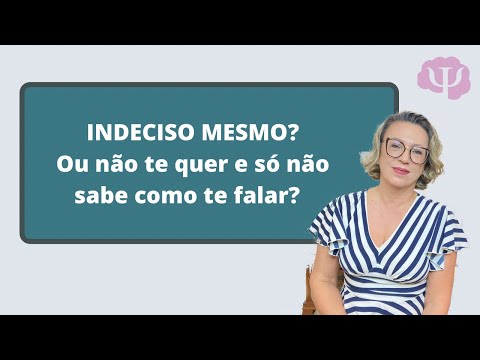 Vídeo: Qual é o correto indeciso ou indeciso?