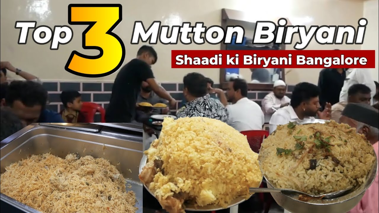 3 BEST MUTTON BIRYANI Spots in Bangalore | Top Shaadi ki Biryani Restaurants Bengaluru NON VEG FOOD
