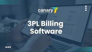 3PL Billing Software | The Complete Guide to Canary7