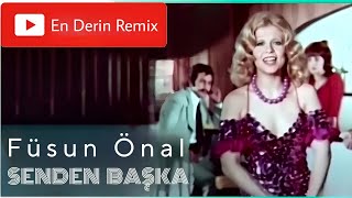 FÜSUN ÖNAL - SENDEN BAŞKA (EN DERIN REMIX) [HIP HOP / RAP BEAT]