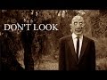 "DON'T LOOK" A Short Film