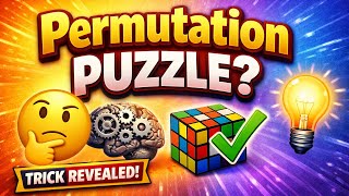 Tricky Permutations Solved FAST! 🔥 Beat Any Puzzle”
