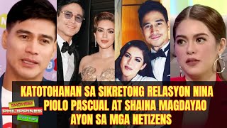 Katotohanan Sa Sikretong Relasyon Ni Piolo Pascual At Shaina Magdayao Ayon Sa Mga Netizens