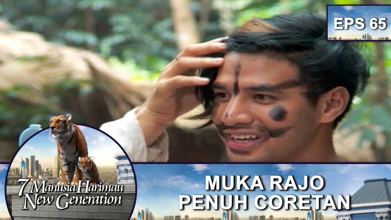 Lucu Banget Wajah Rajo Penuh Coretan - 7 Manusia Harimau New Generation Eps 65 Part 2