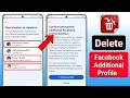 How to Delete an Additional Facebook Profile 2024 | Facebook Create Another Profile Remove