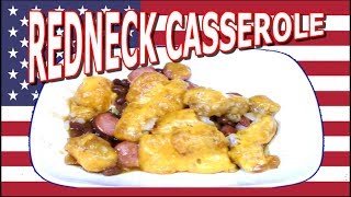 Redneck Casserole  Feed a Family on a Budget!  The Wolfe Pit