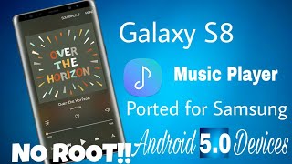 Galaxy S8 Music Player Ported for Any Samsung Android 5.0+ Devices.NO ROOT!! screenshot 2