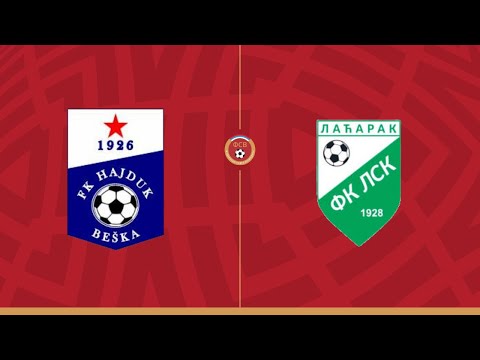 ФК „Хајдук“ (Бешка) – ФК „ЛСК“ (Лаћарак) 1:1 (1:1); ВФЛ "Југ" 2025/26.- 1. коло