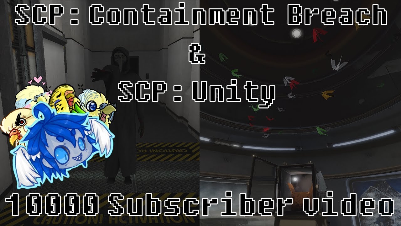 SCP:CB & SCP:Unity ~ 10K Subscriber video - YouTube
