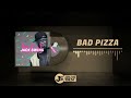 Bad Pizza Produced By JS Aka The Best mp3