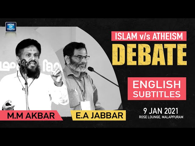 Atheism v/s Islam Debate with English Subtitles | MM Akbar & EA Jabbar | The Great Kerala Debate