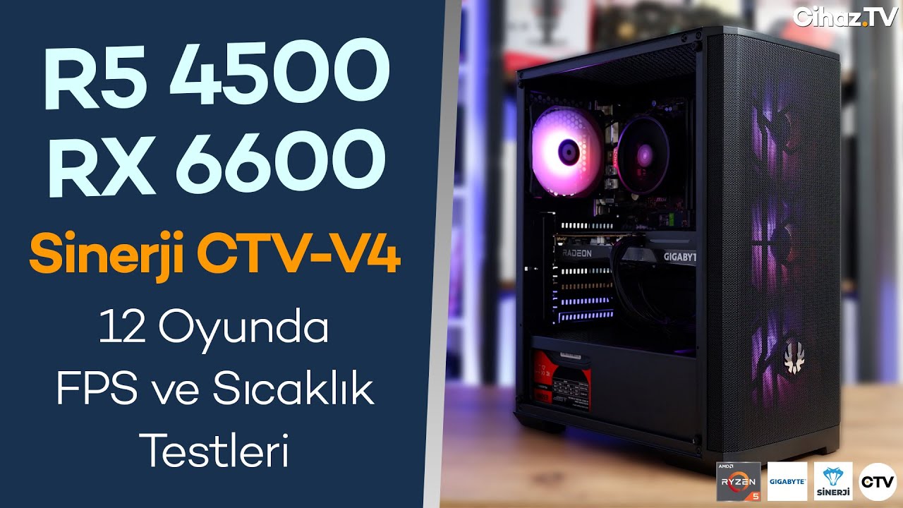 3 Fanlı RX 6600 Ekran Kartlı Sinerji CTV-V4 Hazır Sistem İncelemesi - R5 4500 RX 6600 FPS Test