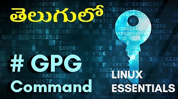 gpg | Linux Fundamentals | Explained in Telugu