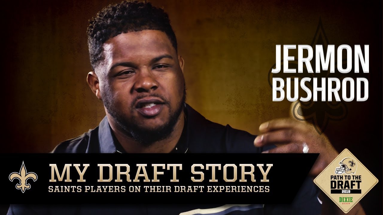 Jermon Bushrod | My Draft Story | New Orleans Saints football score