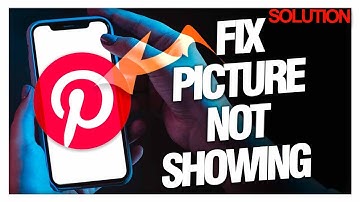 How to Fix Pinterest Pictures Not Showing - Quick Solutions