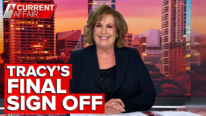 Tracy Grimshaw farewells A Current Affair after 17...