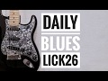 Andy's Lab - Daily Blues Licks #26 - Guitar Lesson