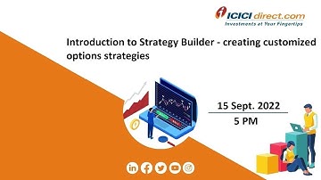 Creating Customized OPTIONS Strategies | Introduction to Strategy Builder | ICICI Direct